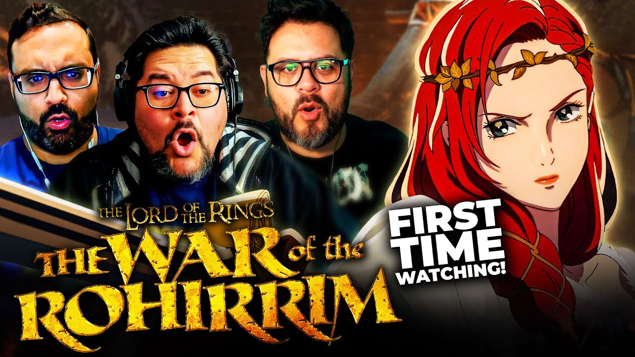 First Time Watching THE WAR OF THE ROHIRRIM! Movie Reaction • Lord of the Rings • Anime