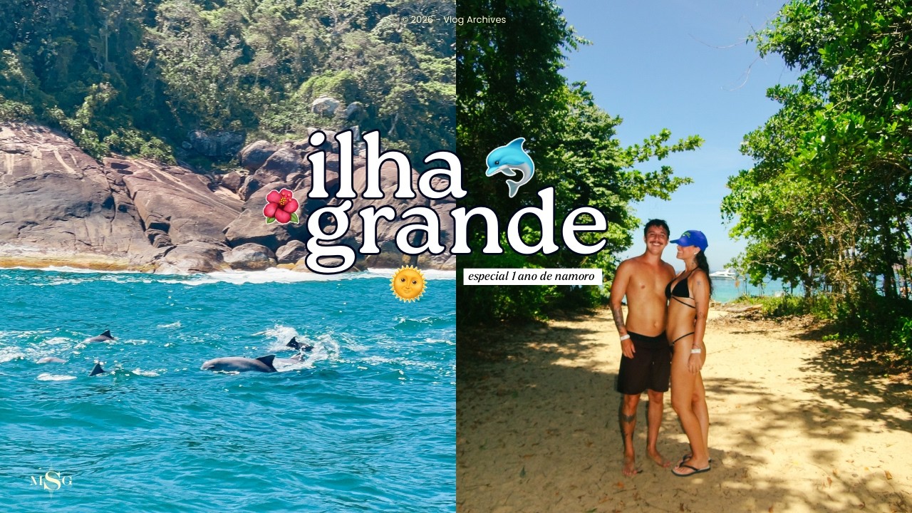 VLOG | Ilha Grande, golfinhos, volta a ilha e praia!