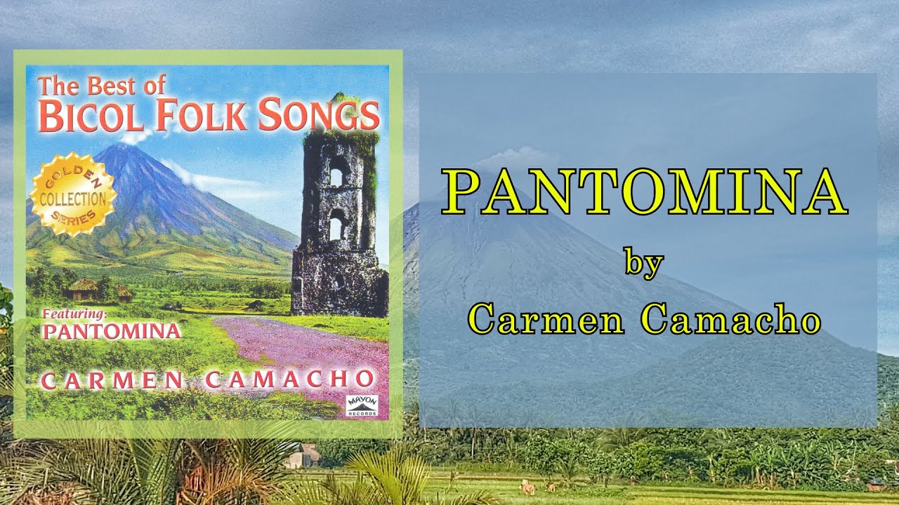 Carmen Camacho - PANTOMINA (Visualizer) - OPM, Bicolano