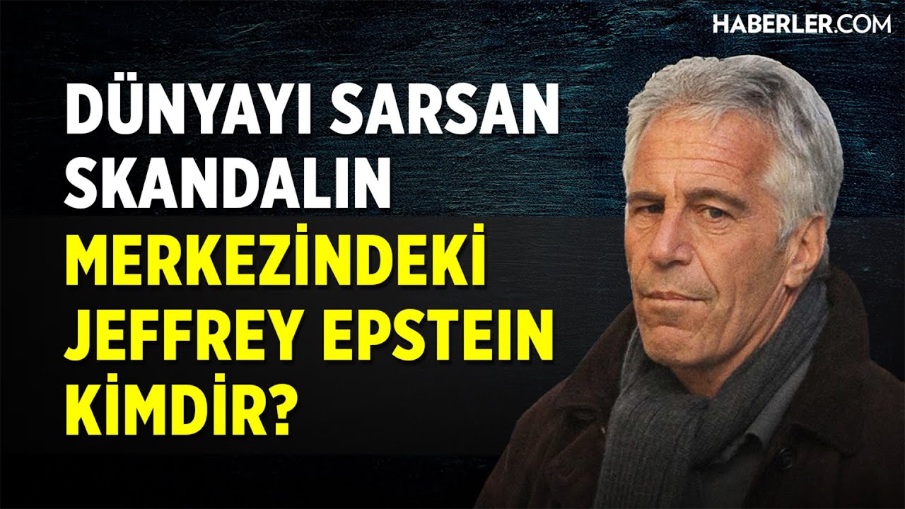 D&uuml;nyayı Sarsan Skandalın Merkezindeki Jeffrey Epstein Kimdir?
