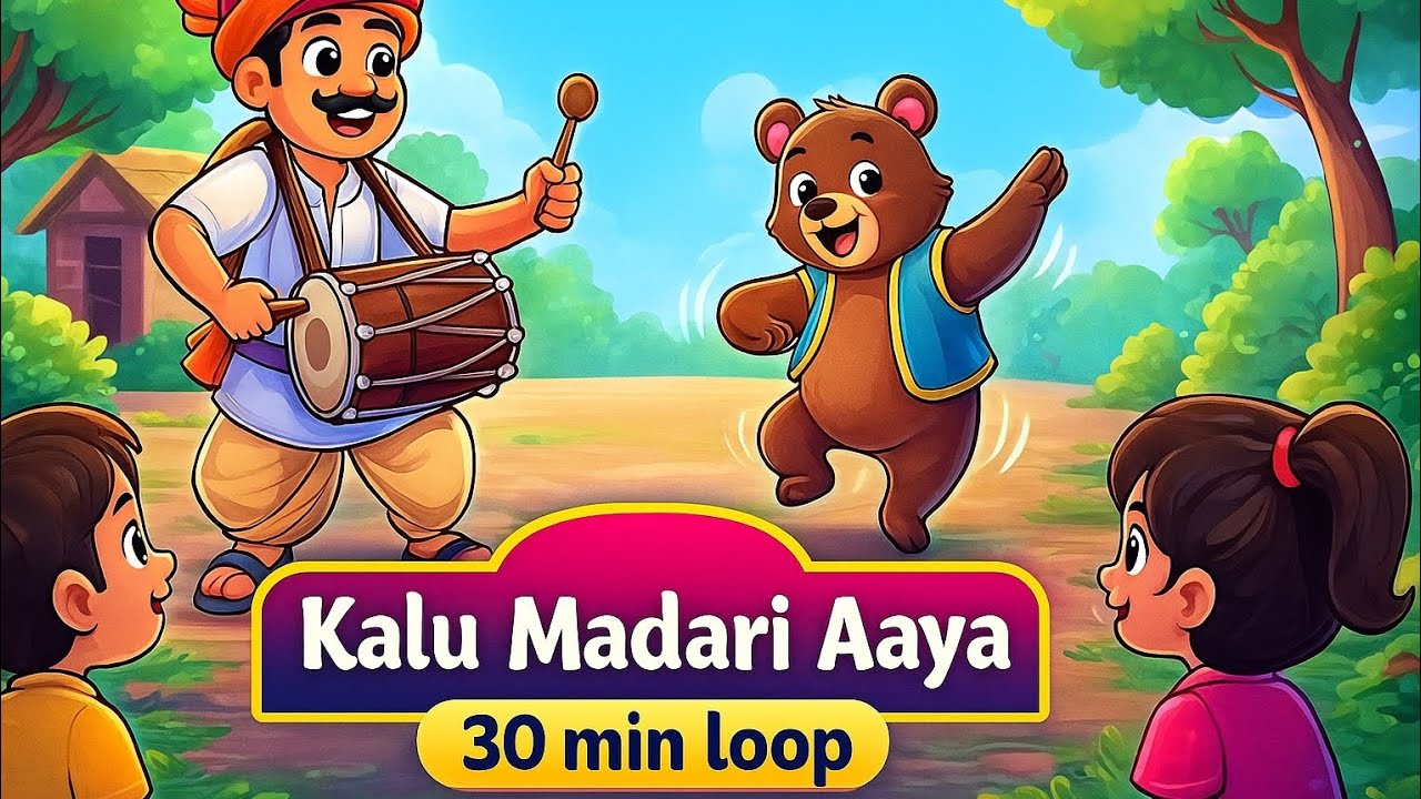 Kalu Madari Aaya | Kids Song | 30 Min Loop | Cartoon Dance & Music