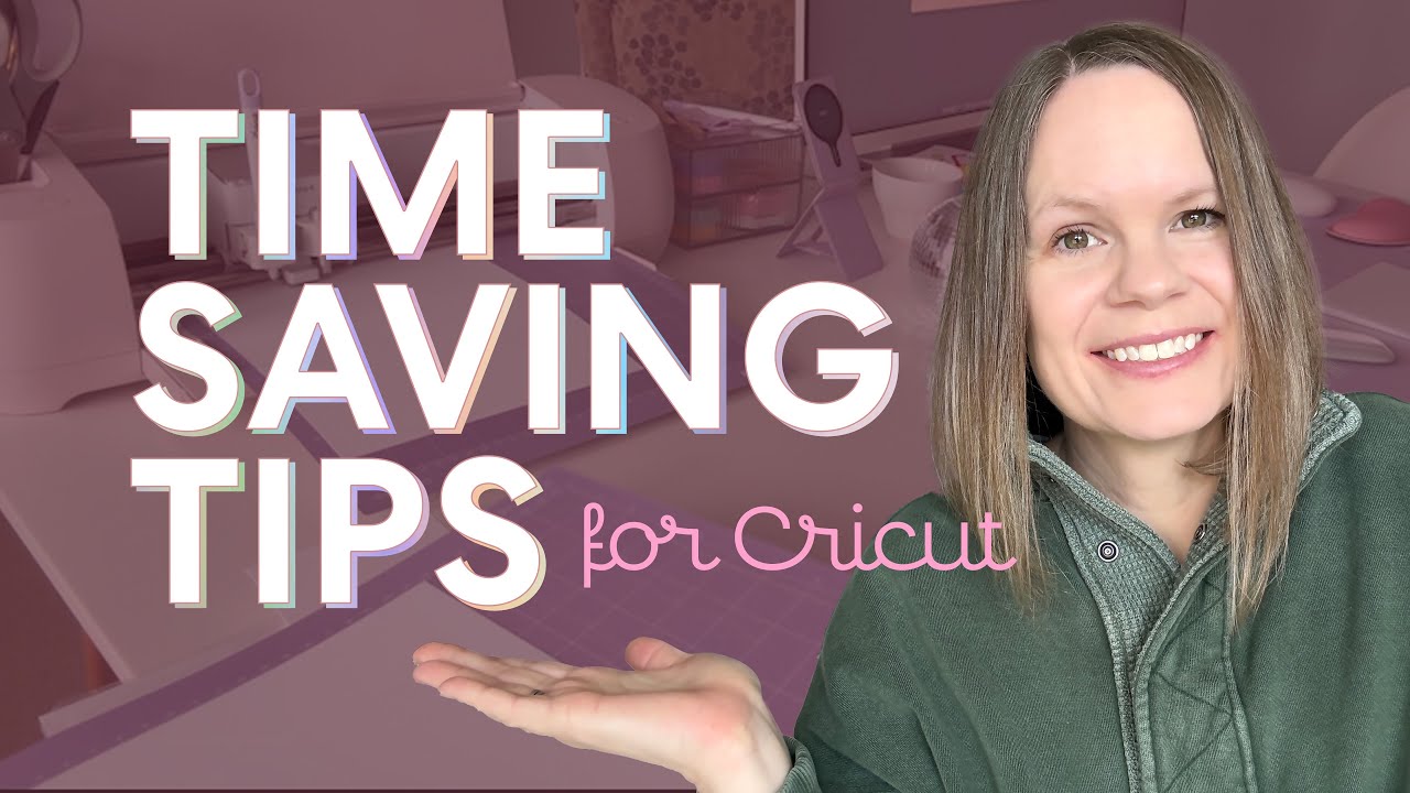 Finish Cricut Projects Faster with These Five Tips!