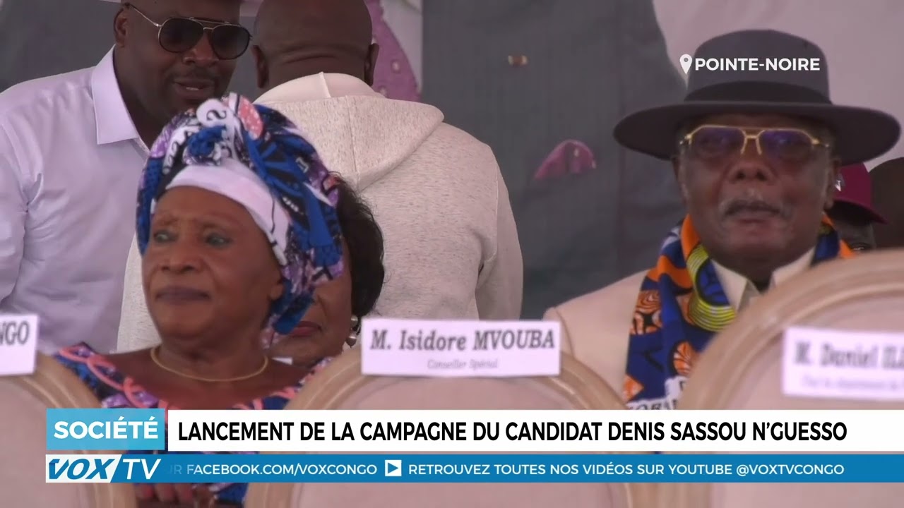 Lancement de la campagne du candidat Denis Sassou N'Guesso