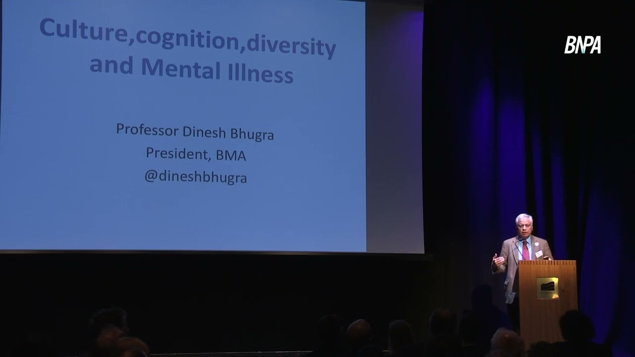 Culture, Cognition, Diversity & Mental Illness - Dinesh Bhugra