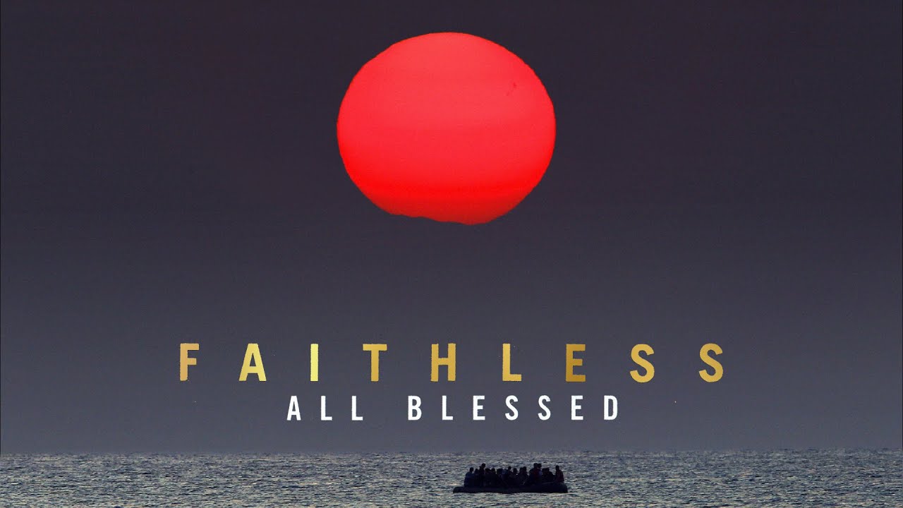 Faithless - All Blessed. The New Album.