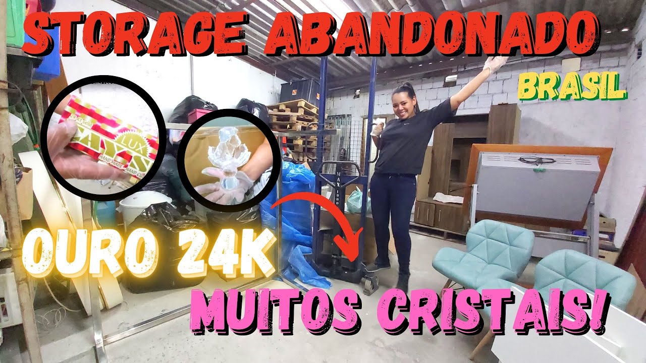 MAIS  UM STORAGE ABANDONADO NO BRASIL! AMEI TUDO, ACHEI ATÉ OURO 24 KILATES NO CRISTAL! #selfstorage