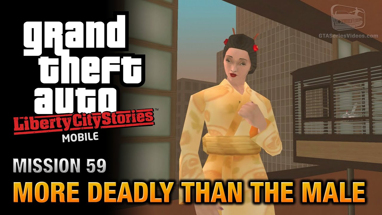 GTA Liberty City Stories Mobile - Mission #59 - More Deadly than the Male