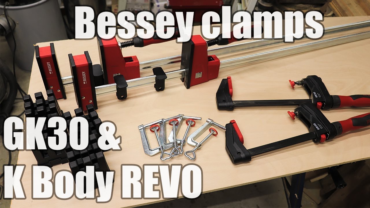 Bessey clamps GK30 and K Body REVO - all the main features