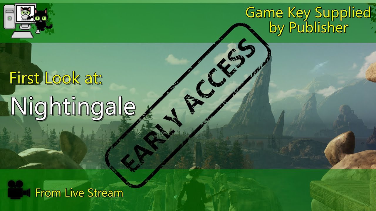 First Look - Nightingale (Live Stream)