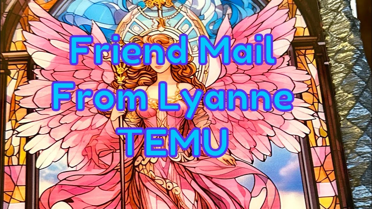 Diamond Painting Friend Mail from Lyanne (Temu)