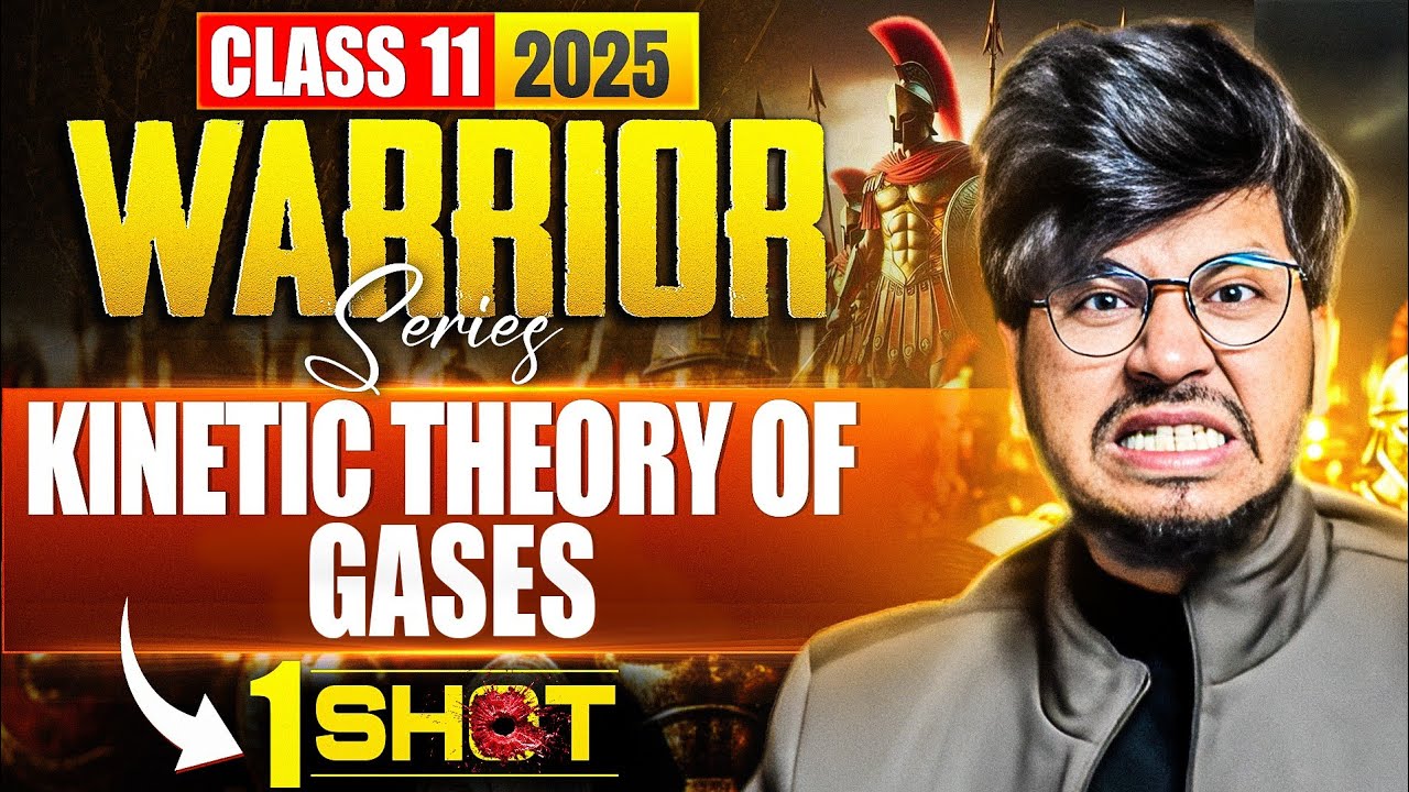 KINETIC THEORY OF GASES ONE SHOT COMPLETE CHAPTER CLASS 11TH PHYSICS 🔥|| CLASS 11TH PHYSICS ||  KTG