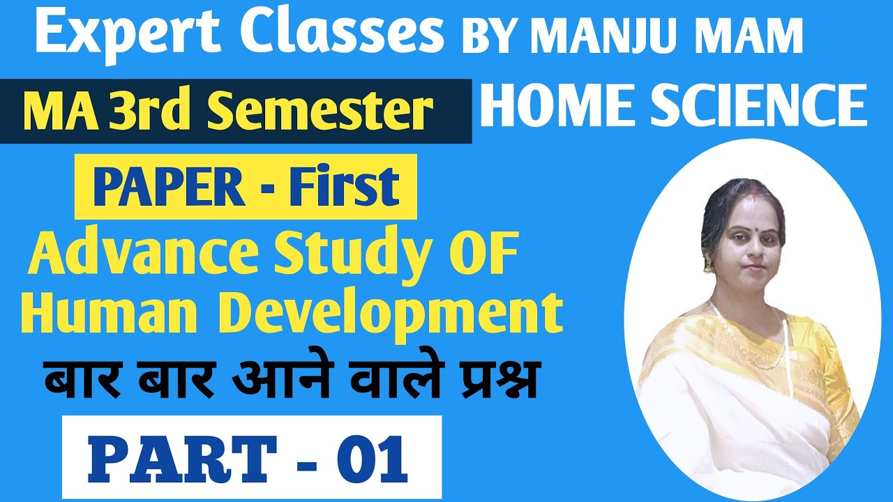 MA 3rd Semester Home Science PAPER-1|Advance study of Human Development|