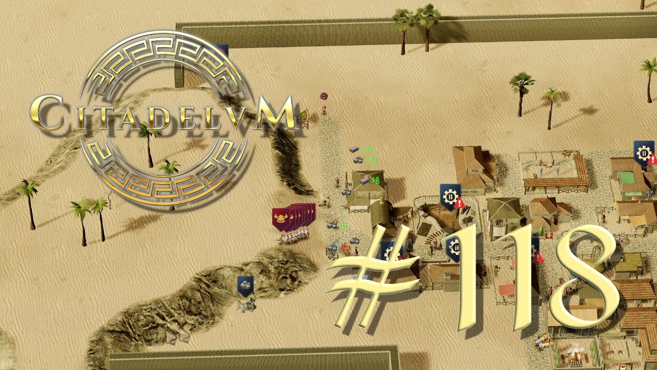 CITADELUM 🏛️ Mistakes come back to haunt you 🏛️ Let's Play 118