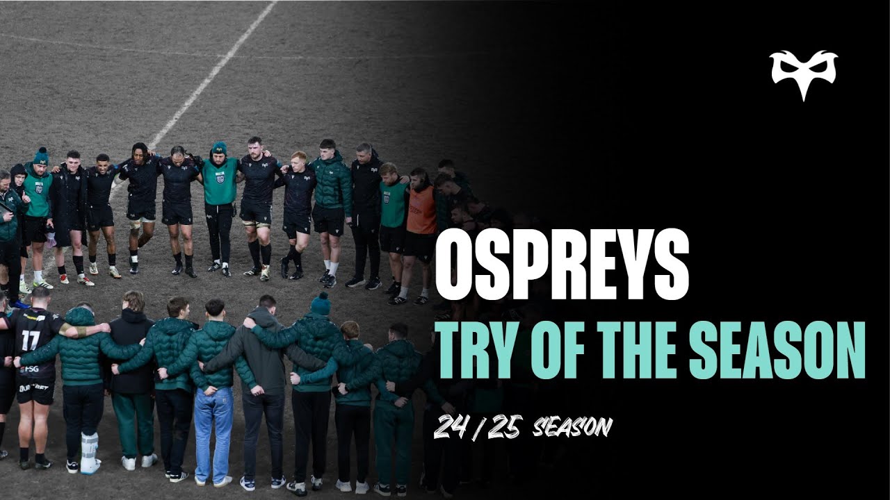 Ospreys Try of the Season 2024/2025
