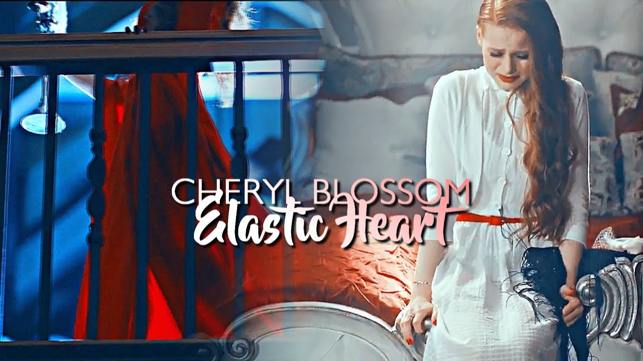 Cheryl Blossom | Elastic Heart