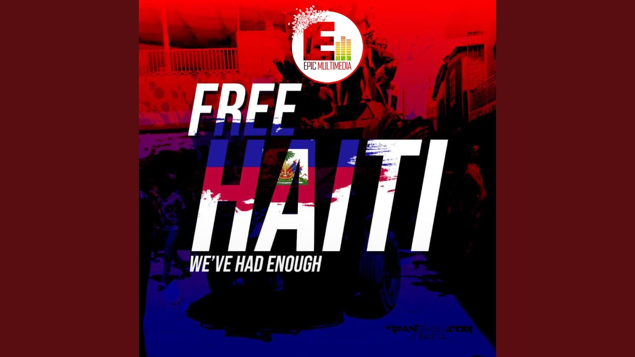 #FreeHaiti (EPIC Friends)