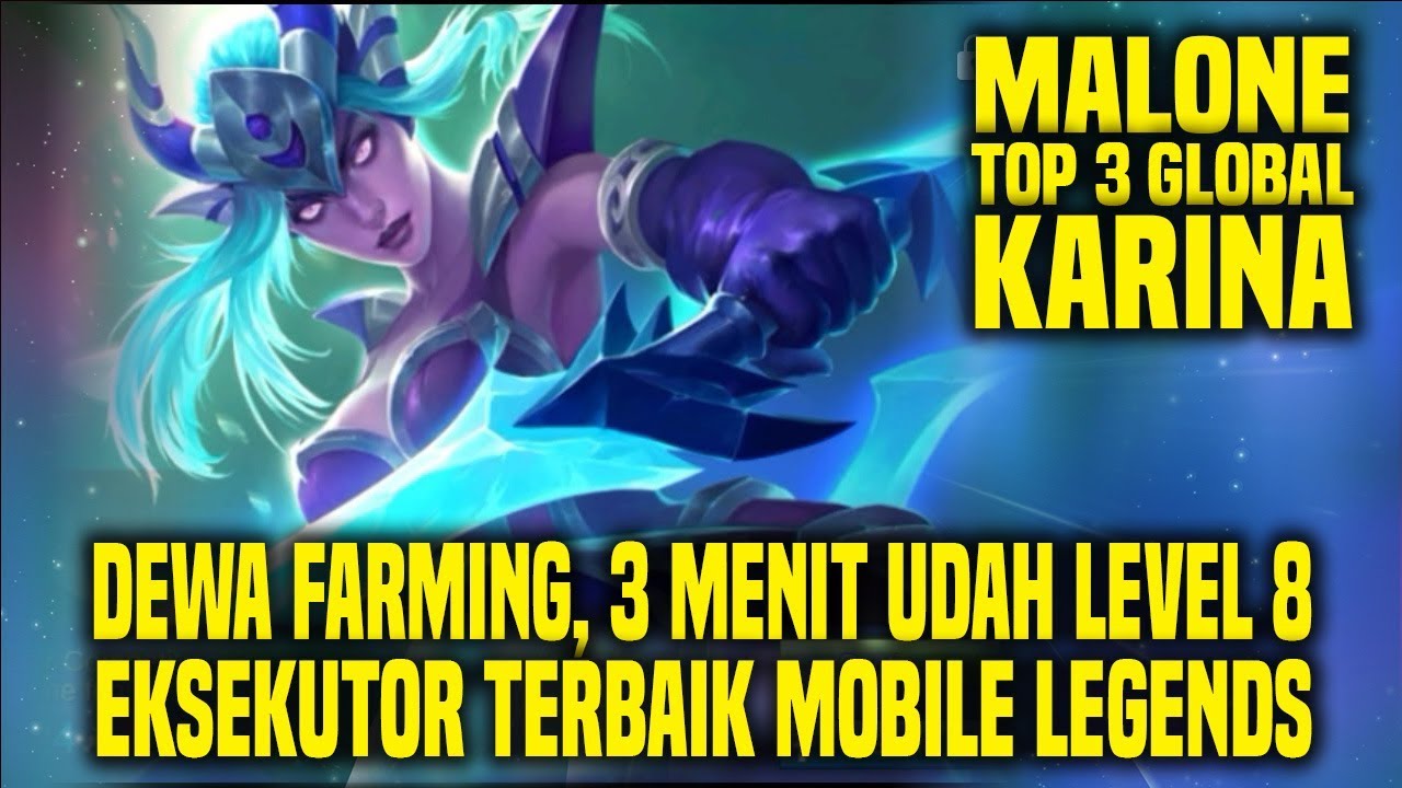 Hal Yang Gw Pelajari Dari Top 3 Global KARINA MALONE • Mobile Legends Indonesia