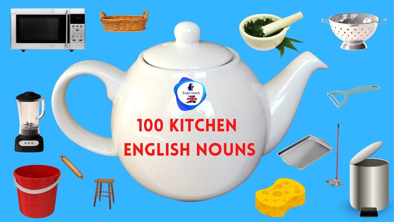 Learn English kitchen vocabulary: 100 KItchen nouns