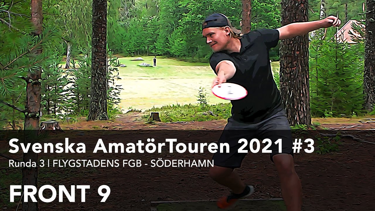 DGTVPlay | Svenska AmatörTouren 2021 #3 Flygstadens FGB Söderhamn | R3 F9