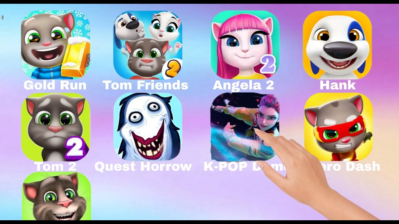 Tom Gold Run,Talking Tom Friends,Angela 2,Talking Hank,My Tom 2,Tom Hero Dash,Roblox