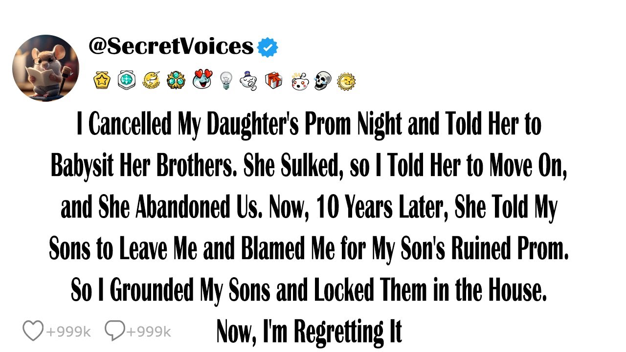 I Cancelled My Daughter's Prom Night and Told Her to Babysit Her Brothers. She Sulked, so I Told ...