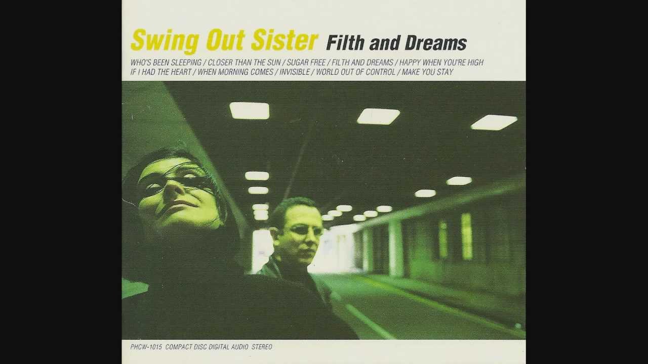 Swing Out Sister Happy When You're High