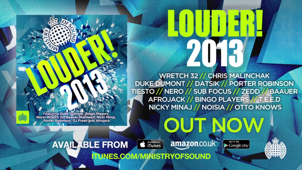 Louder 2013 Minimix (Ministry of Sound UK) (Out Now)
