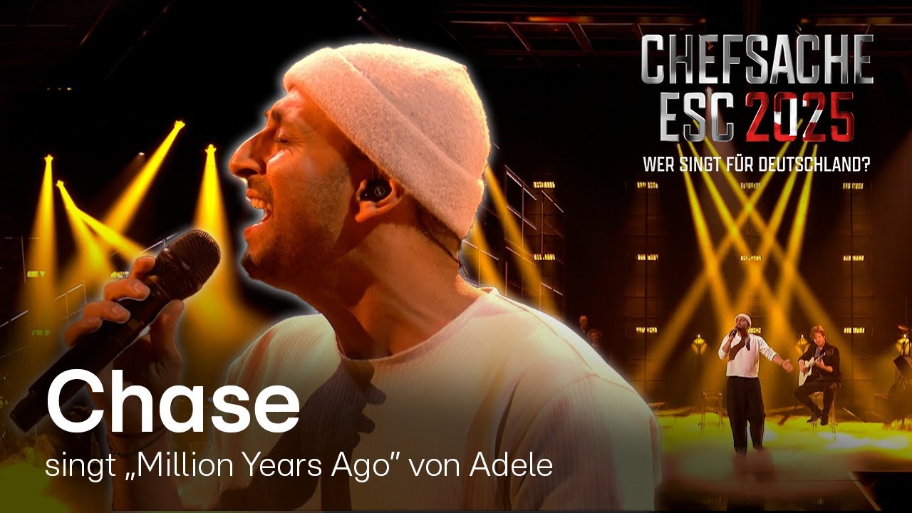 Chase – Million Years Ago (Adele Cover) 🥹​| Chefsache ESC 2025 🎤