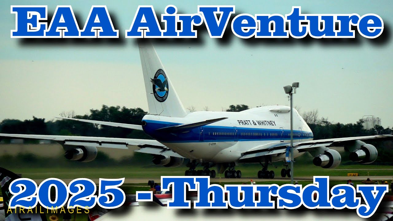 EAA AirVenture Oshkosh 2025 Thursday July 24 PB4Y-2 Privateer Pratt & Whitney 747SP Airailimages