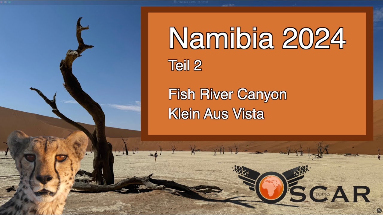 Namibia 2024 - Teil 2 - Reisebericht 