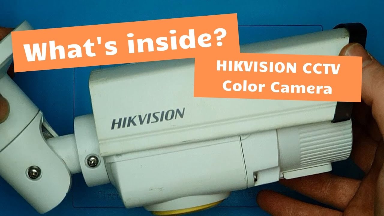 HIKVISION CCTV Color Camera Disassembly