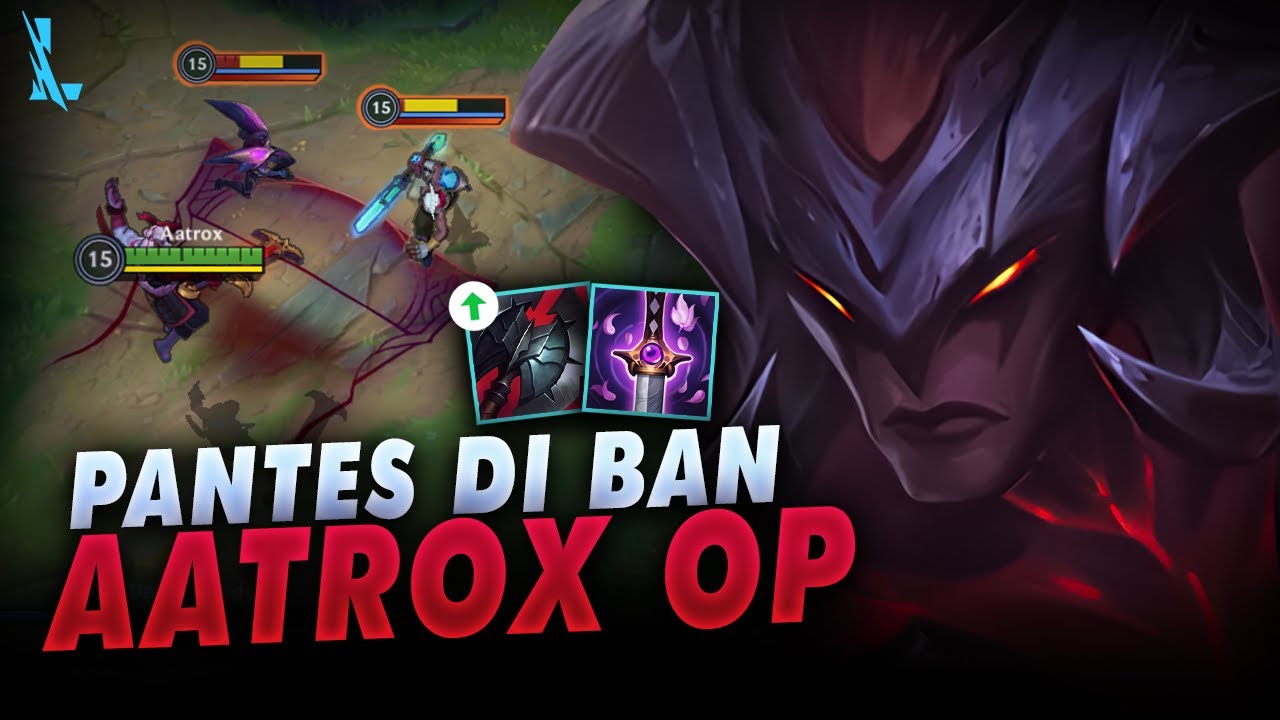 Sekali Aatrox Lepas, AUTO WIN - Terlalu Gila sih, Pasti di Nerf - Item Atrox Wild Rift