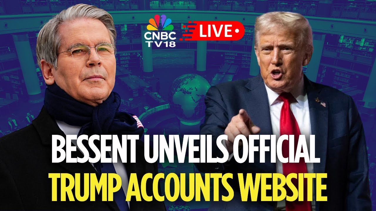 WATCH LIVE: US Treasury Secretary Scott Bessent Unveils Official Trump Accounts Website | N18G