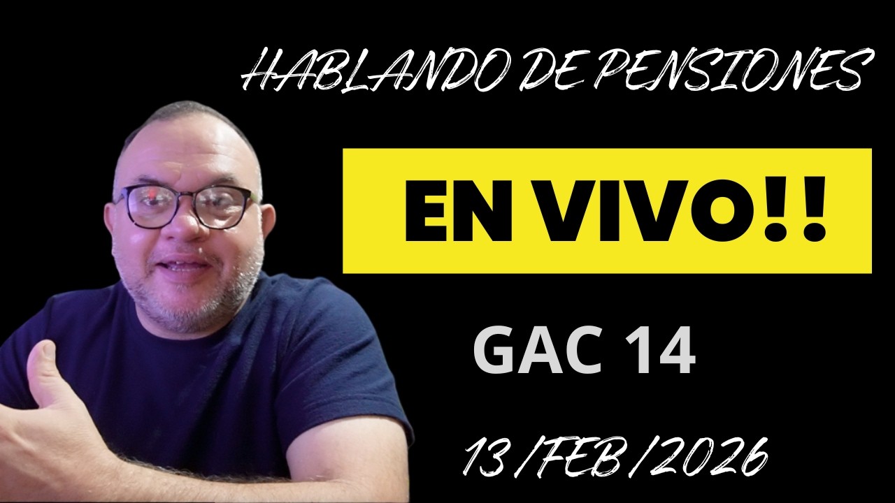 Hablando de Pensiones en VIVO !!!                13 FEB 2026