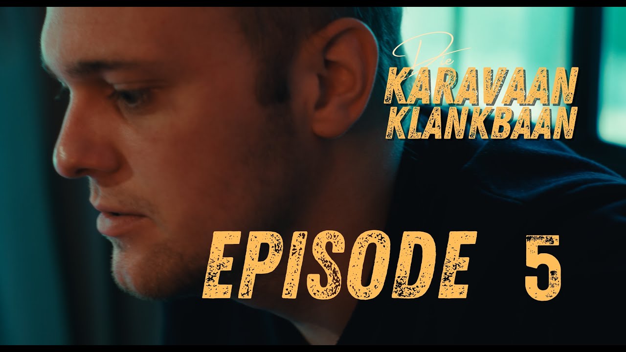 Die Karavaan Klankbaan - Episode 5 (Jan Bloukaas & Ruan Graaff)