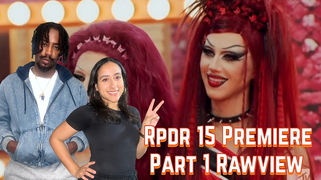 Rupaul's Drag Race Season 15 Premier Part 1 Rawview