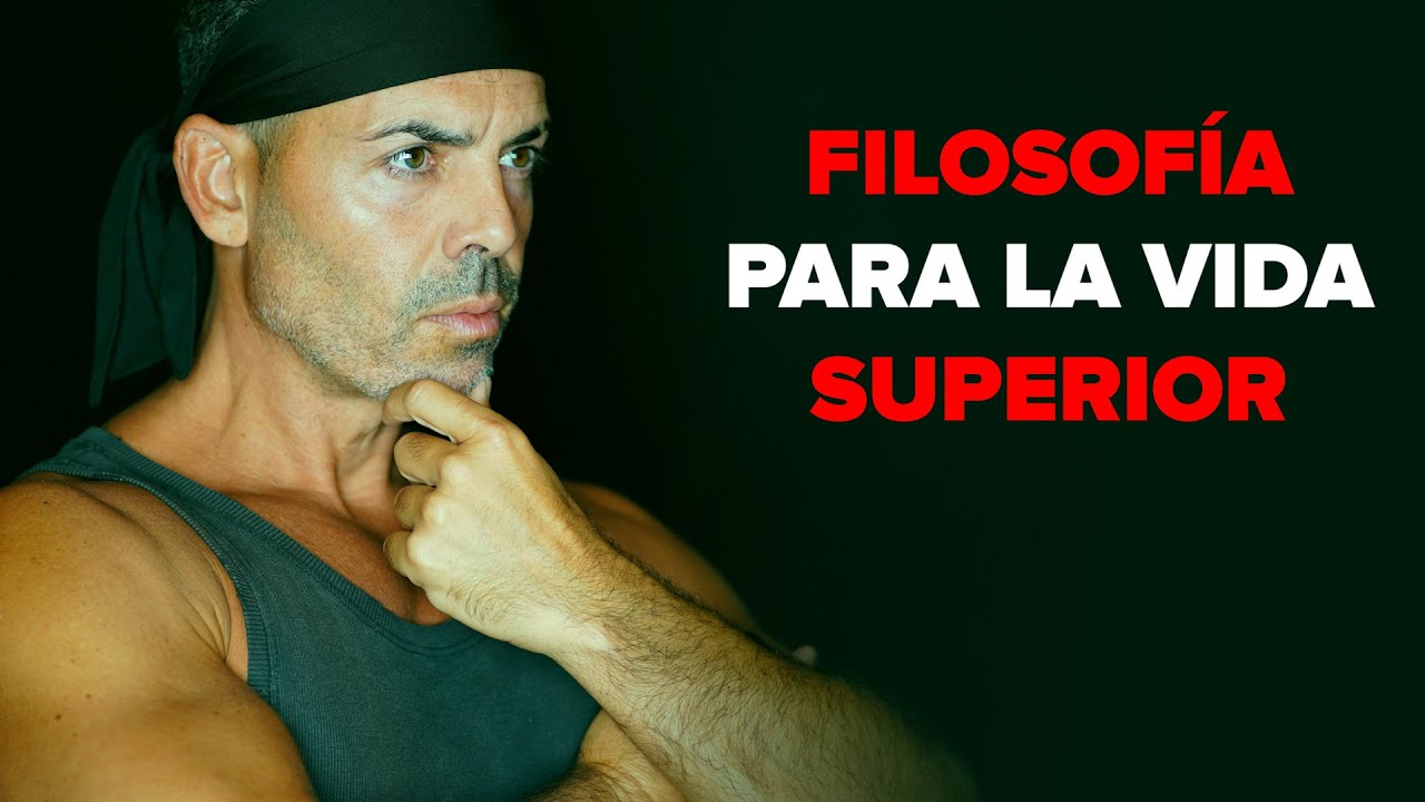 Una filosof&iacute;a de vida superior