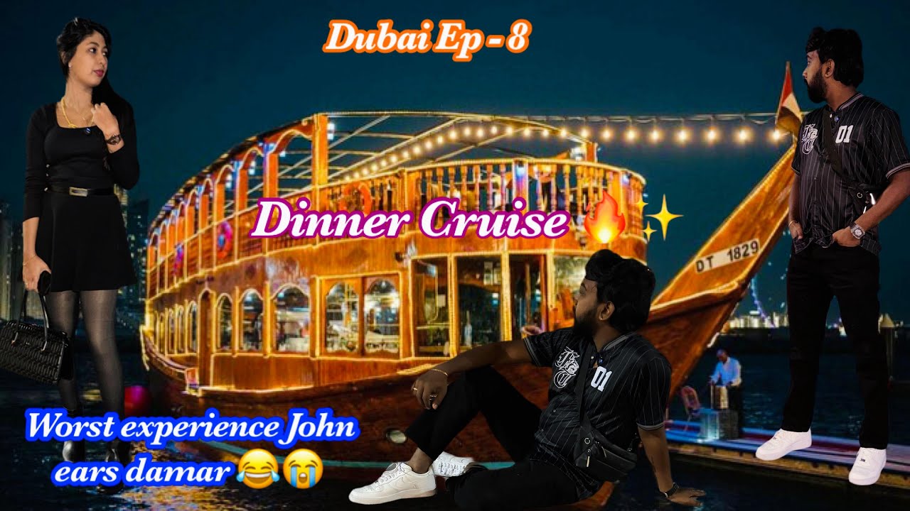 Dubai la Dinner ku Cruise porom😍/#agvlogs #love #funnycomedy #comedyfilms 