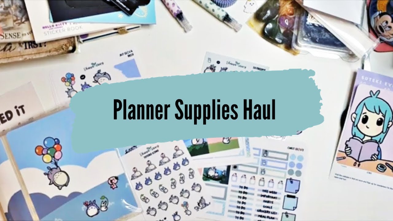 Planner Supplies Haul - Planner related Presents and Stickers for my Birthday!