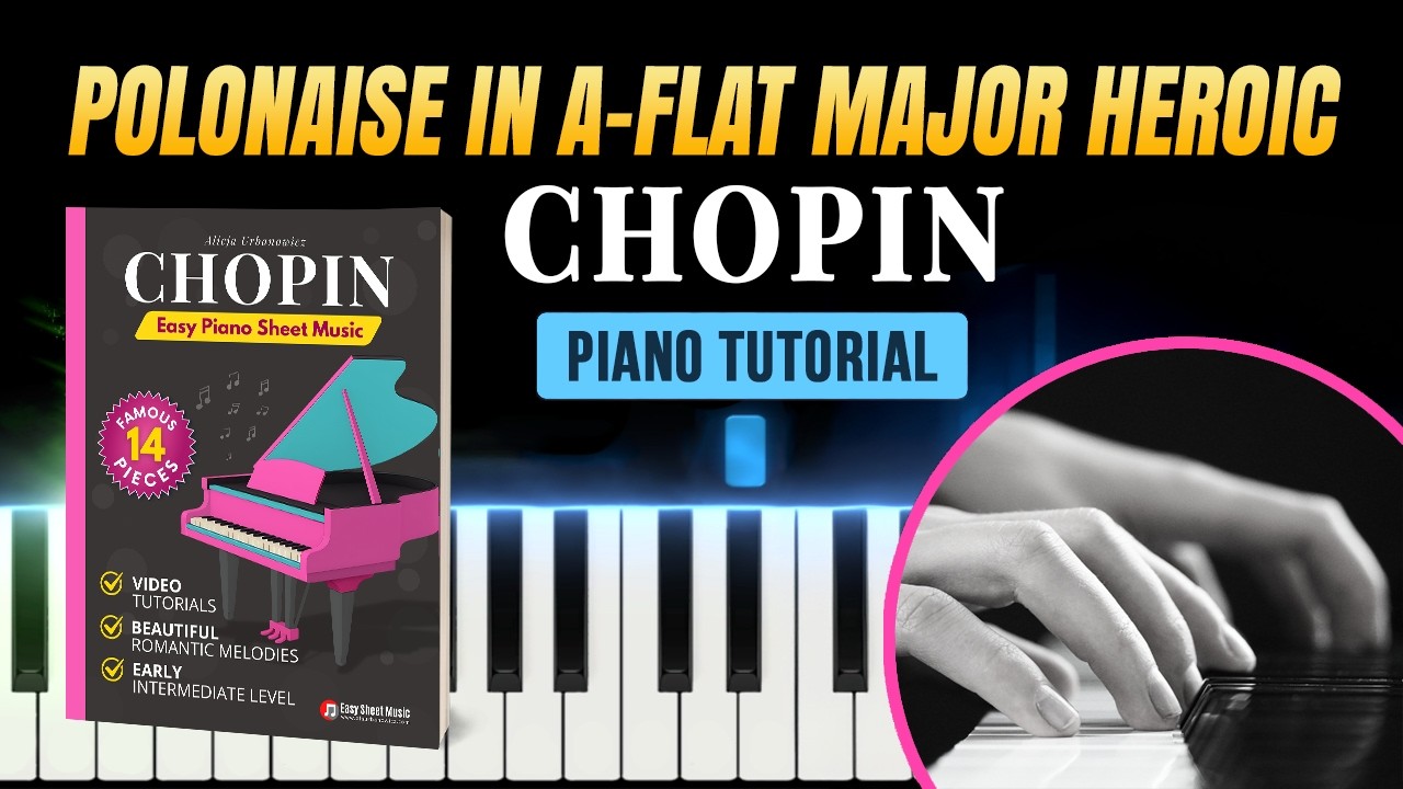 Polonaise in A-flat major HEROIC - Chopin👇 Sheet Music👇 + PDF for Late Beginners Easy Piano Tutorial
