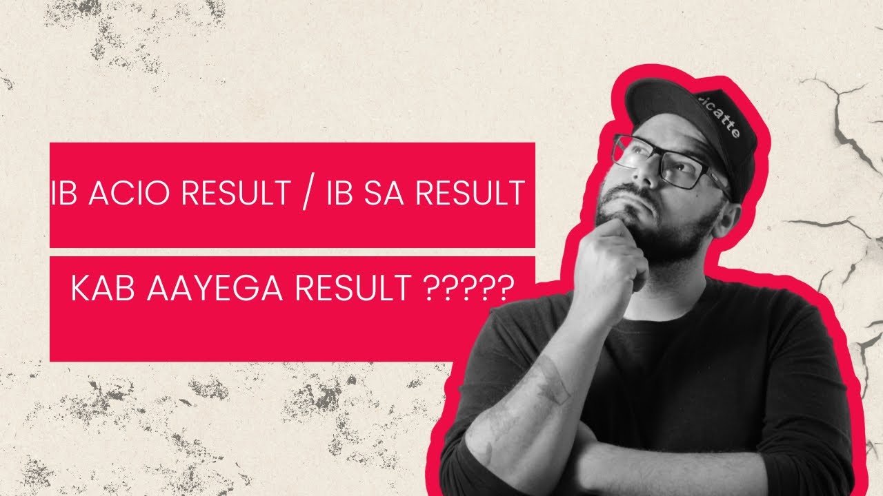 IB ACIO RESULT/ IB SA RESULT 