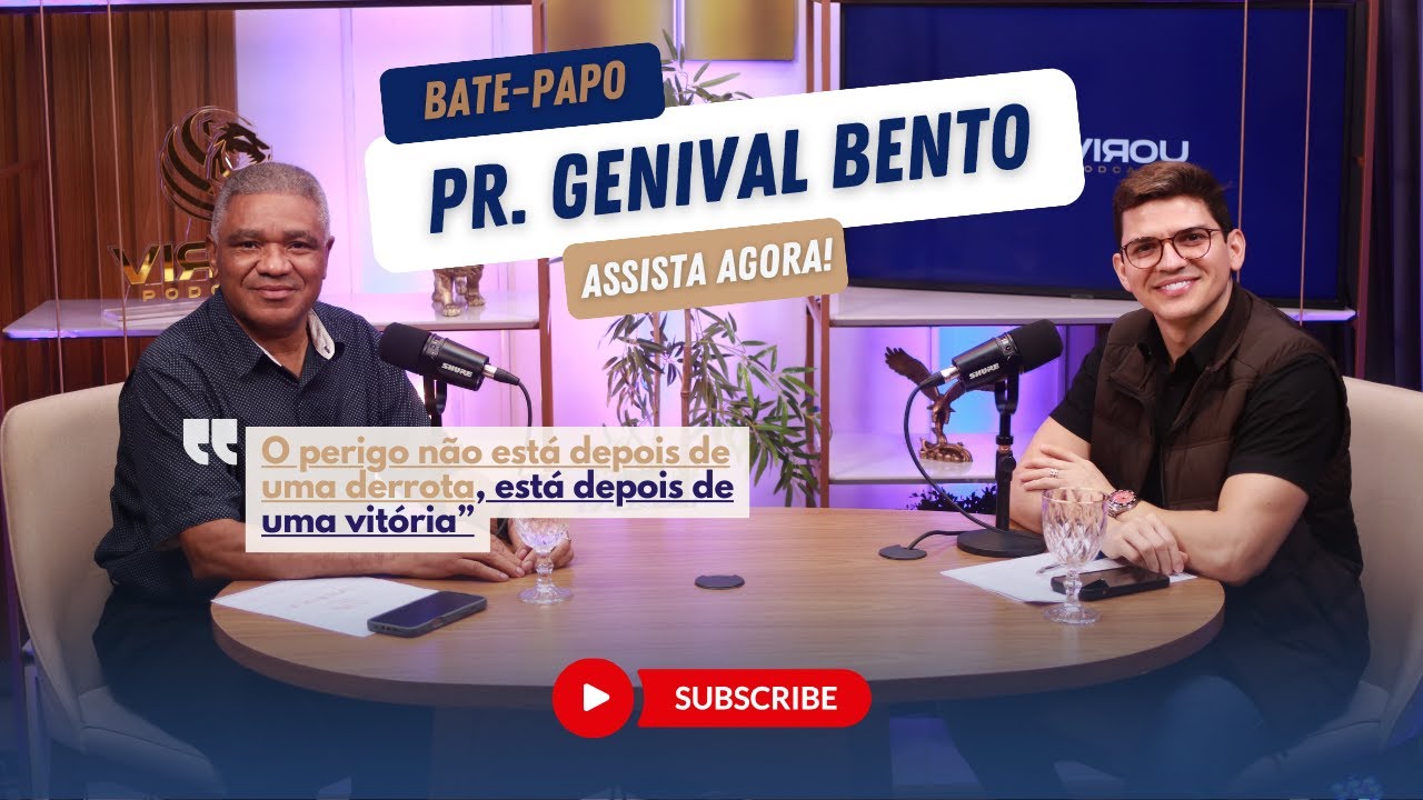 Fé, Poder e Decisões: Pastor Genival Bento no Virou Podcast