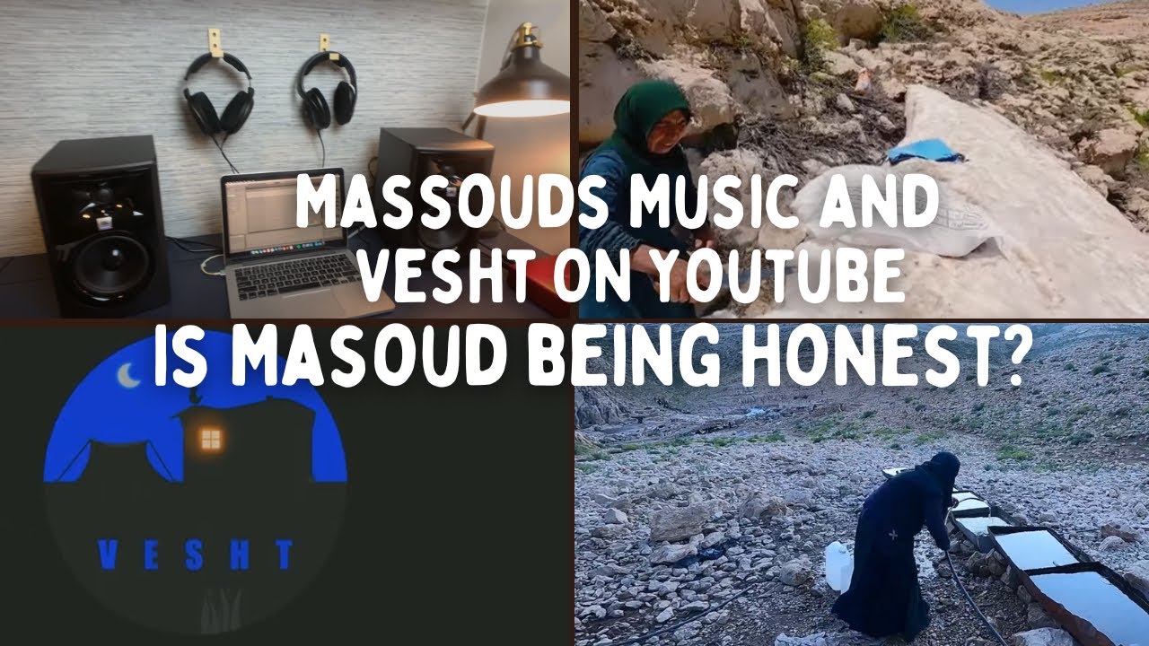 Masoud from Teefta: Music Website, Vesht nomads Youtube Channel. Secrets Revealed - Hidden videos