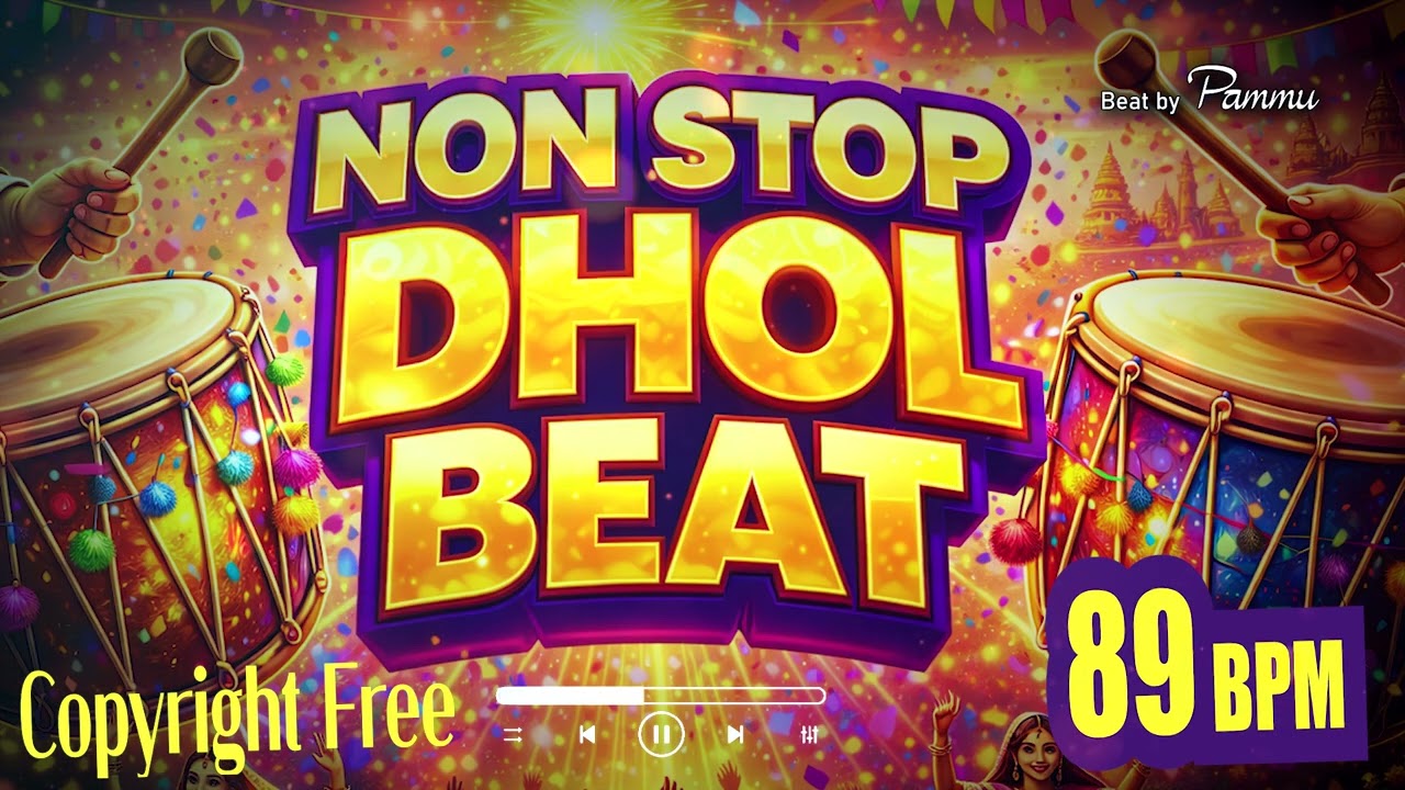Dhol Non Stop Bhangra Beat | Punjabi Bhangra Dhol | Bhangra Folk beat 89 BPM || Copyright Free