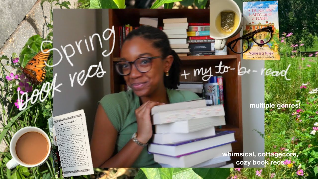 Books you NEED to read this spring (whimsical, cozy book recs)
