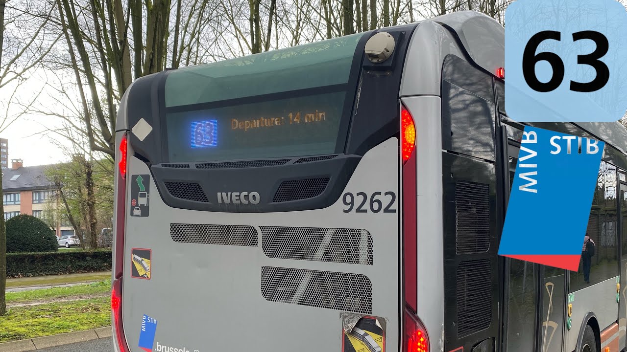 STIB : Trajet Complet Ligne 63 GARE CENTRALE - CIM. DE BRUXELLES Dans Un Iveco (9262)
