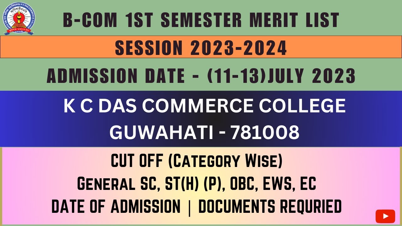 MERIT LIST OF 1st Sem K C Das Commerce College |2023 | Cut off | Admission Date. @THE_EARLY_RISER