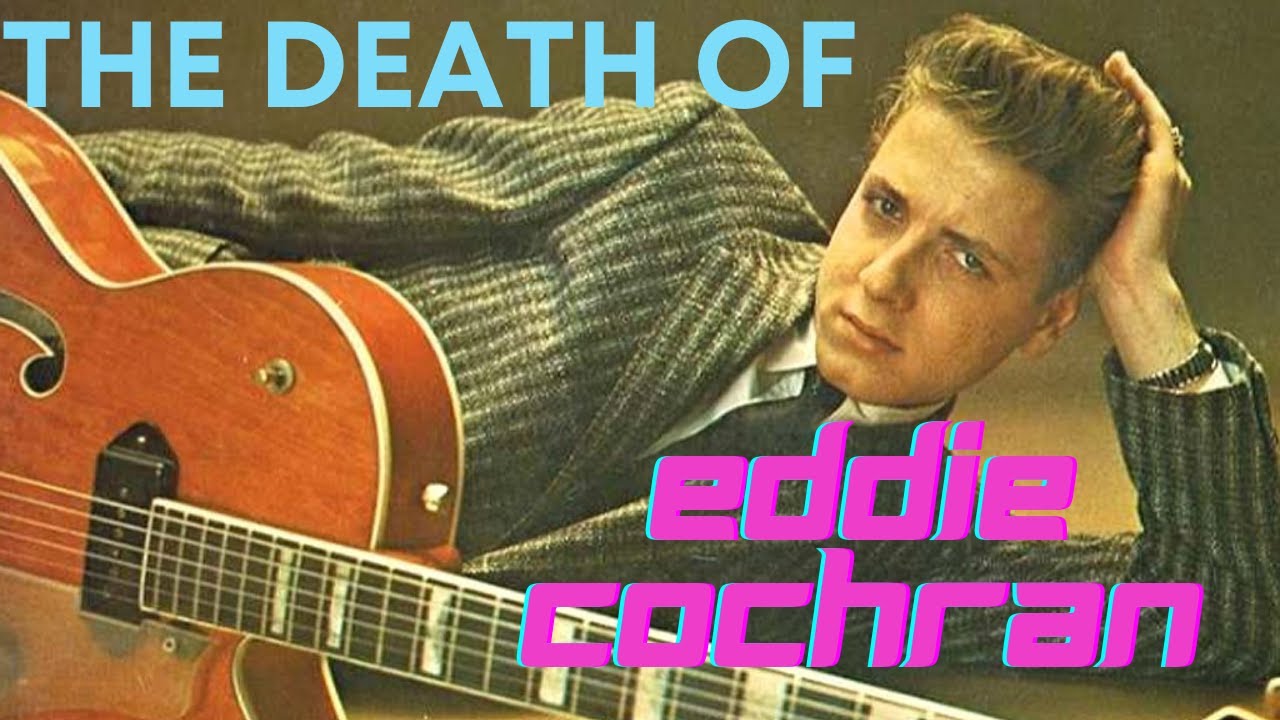 The Death of Eddie Cochran