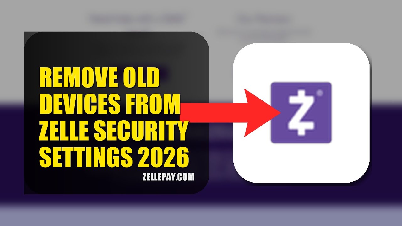 How To Remove Old Devices From Zelle Security Settings 2026 (EASY GUIDE)