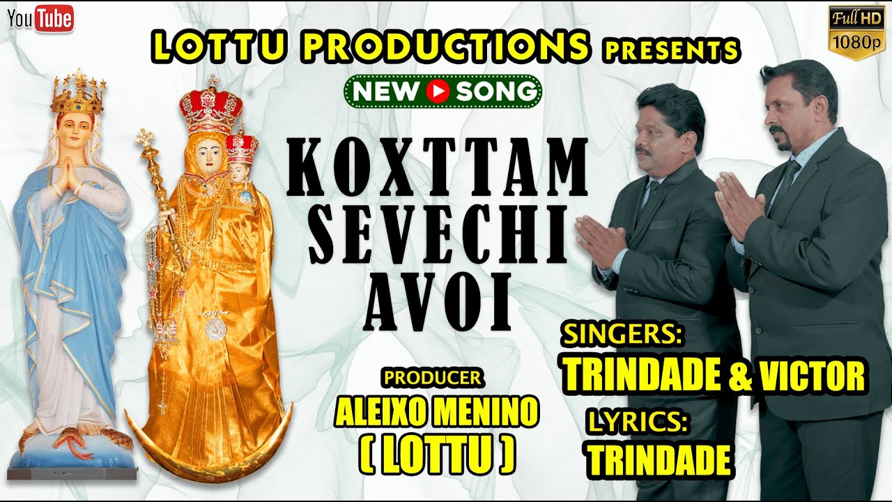 New Konkani Song 2022 | Koxttam Sevechi Avoi | Singers: Trindade & Victor